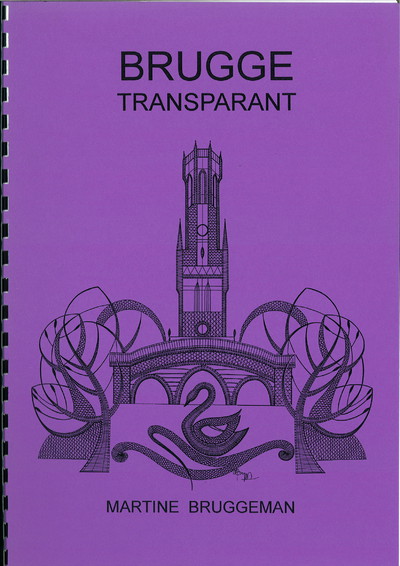Brugge transparant ("Bruges transparent") - Martine Bruggeman