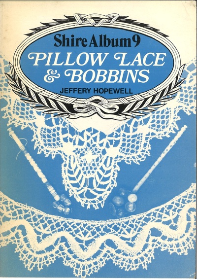 Shire album 9: pillow lace and bobbins- livres d'occasion